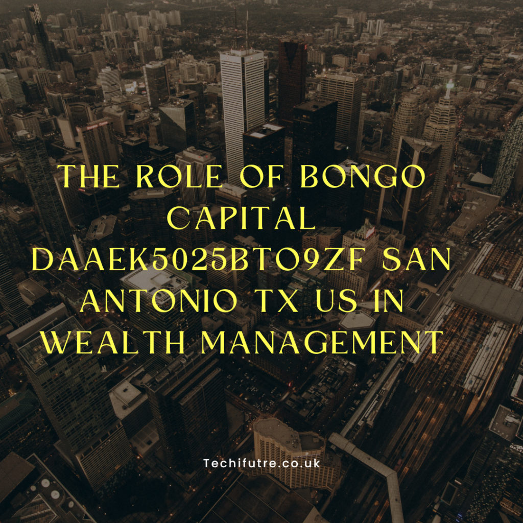 Bongo Capital DAAEK5025BTO9ZF San Antonio TX US