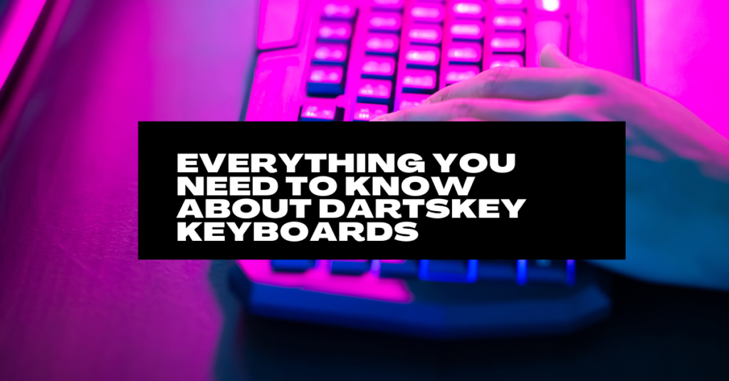 Dartskey Keyboards