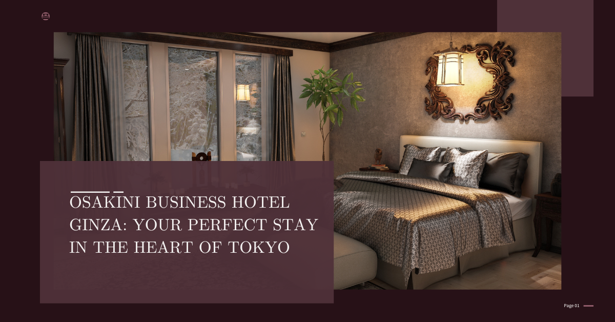 Osakini Business Hotel Ginza